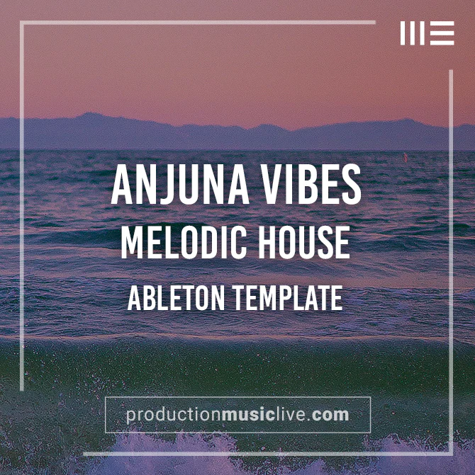 Sun Vibes - Melodic House Ableton Template - Image 5