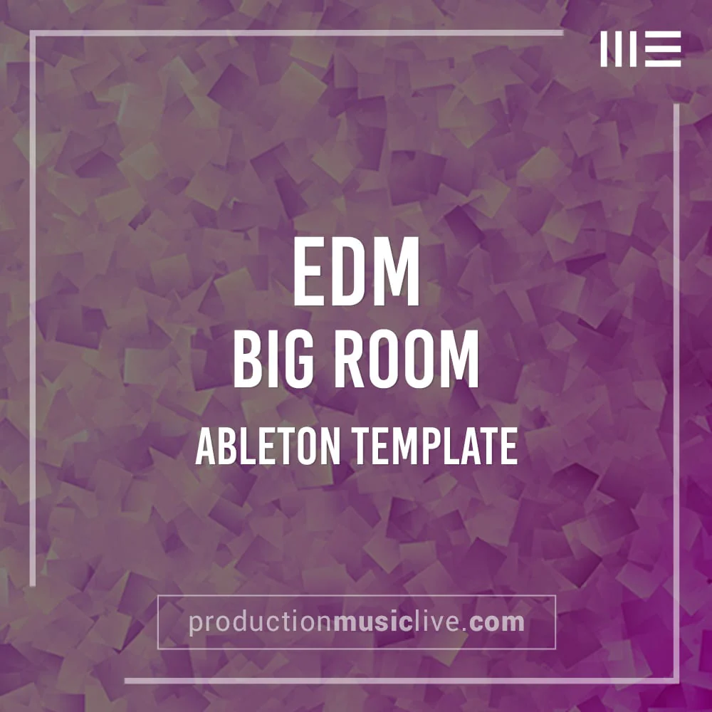 Big Room EDM - Ableton Template - Image 2