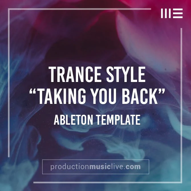 Classic Uplifting Trance - Taking You Back - Ableton Template - Image 3