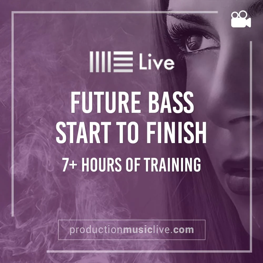 Classics: Course - Future Bass Track from Start To Finish - Image 5