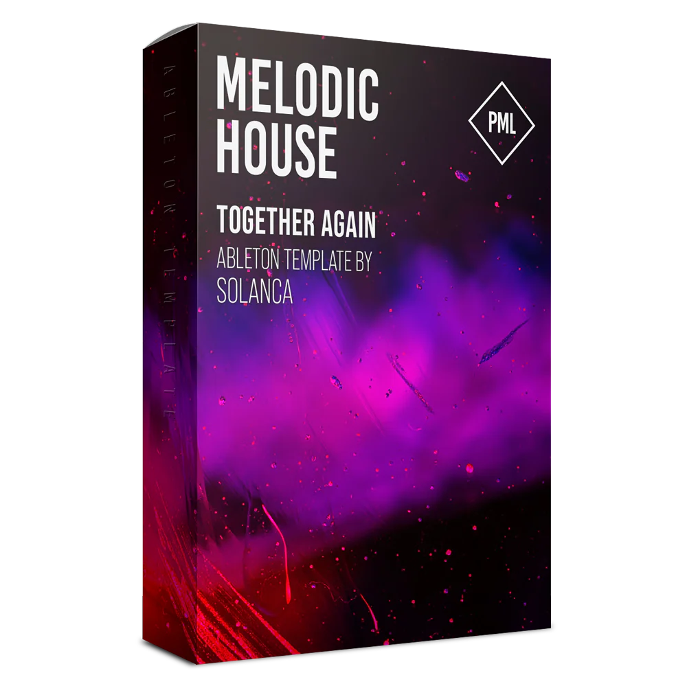 Melodic House - Together Again - Ableton Template by Solanca - Image 3