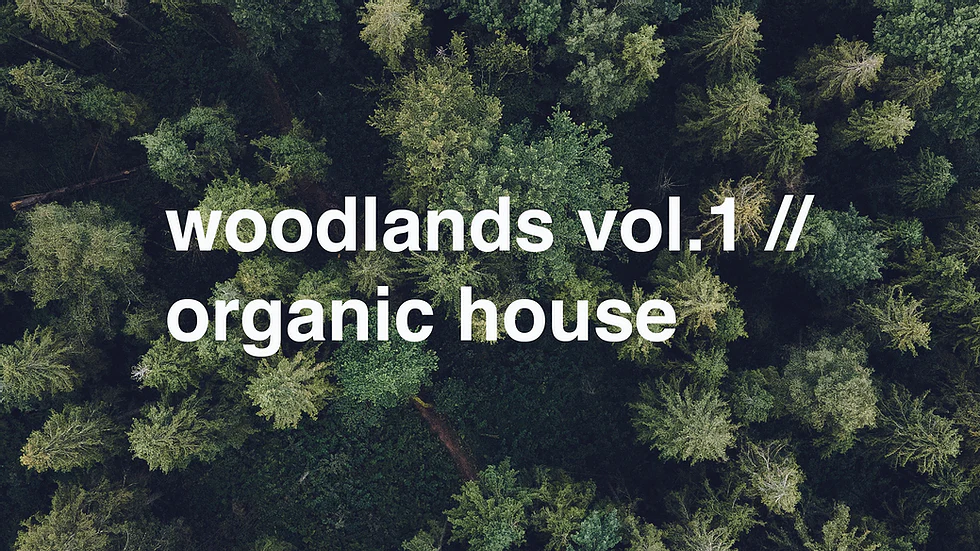 Woodlands Vol. 1 - Organic House Sample Pack - Image 3